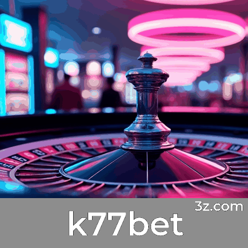 Desfrute de Bônus Exclusivos no k77bet